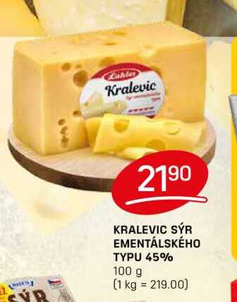 KRALEVIC SÝR EMENTÁLSKÉHO TYPU 45% 100g