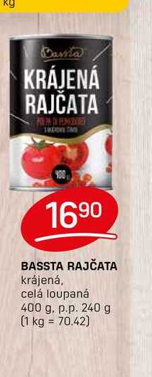 BASSTA RAJČATA krájená, celá loupaná 400 g. p.p. 240 g 