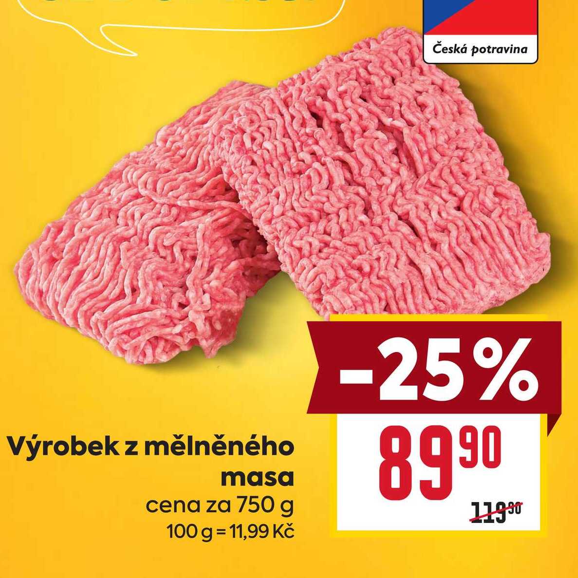 Výrobek z mělněného masa cena za 750 g 