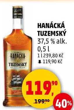 HANÁCKÁ TUZEMSKÝ 37,5% alk., 0,5 l