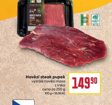 Hovězí steak pupek vyzrálé hovězí maso z Irska cena za 250 g