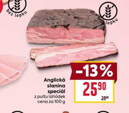 Anglická slanina speciál z pultu lahůdek cena za 100 g