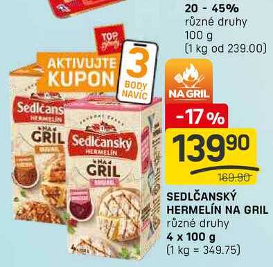 SEDLČANSKÝ HERMELÍN NA GRIL různé druhy 4 x 100 g