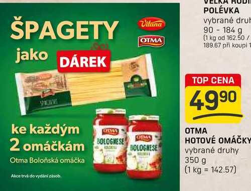 OTMA HOTOVÉ OMÁČKY vybrané druhy 350 g