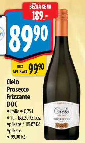 Cielo Prosecco Frizzante DOC, 0,75 l 