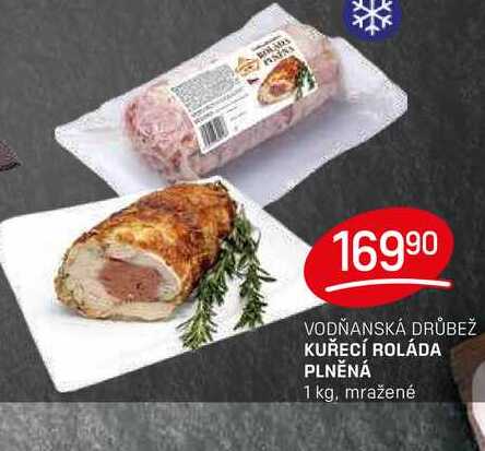 KUŘECÍ ROLÁDA PLNĚNÁ 1 kg, mražené 