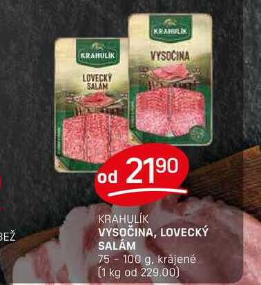 VYSOČINA, LOVECKÝ SALÁM 75-100 g, krájené 