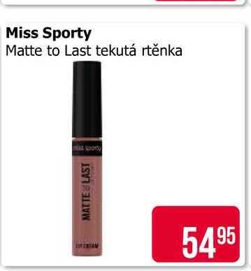 Miss Sporty Matte to Last tekutá rtěnka 