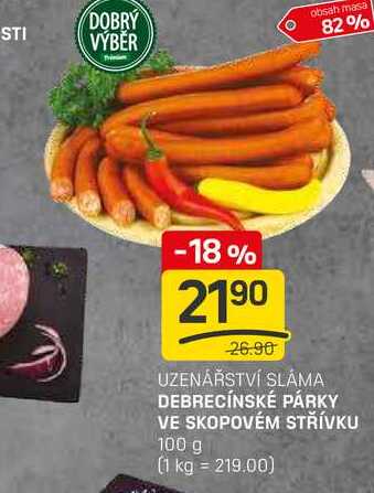 DEBRECÍNSKÉ PÁRKY VE SKOPOVÉM STŘÍVKU 100g