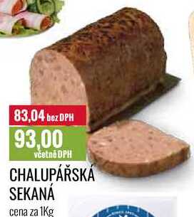 CHALUPÁŘSKÁ SEKANA cena za 1Kg 