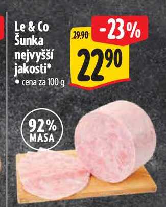 Le & Co Šunka nejvyšší jakosti 100 g