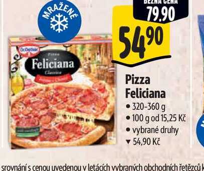 Pizza Feliciana 320-360 g