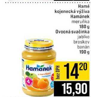 Hamé kojenecká výživa Hamánek meruňka 180 g Ovocná svačinka jablko broskev banán 190 g