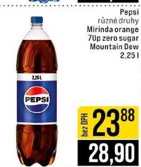Pepsi různé druhy Mirinda orange 7Up zero sugar Mountain Dew 2,25l
