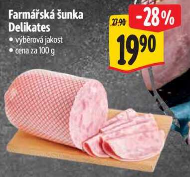 Farmářská šunka Delikates,  cena za 100 g 