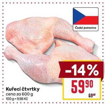 Kuřecí čtvrtky cena za 600 g