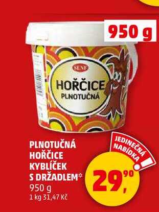 PLNOTUČNÁ HOŘČICE KYBLÍČEK S DRŽADLEM, 950 g 