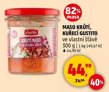 MASO KRŮTÍ, KUŘECÍ GUSTITO ve vlastní šťávě, 300 g 