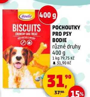 POCHOUTKY PRO PSY BODIE různé druhy, 400 g  