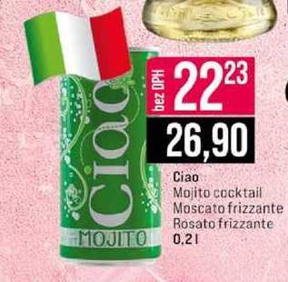 Ciao Mojito cocktail Moscato frizzante Rosato frizzante 0.2l