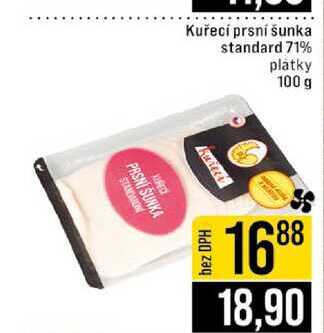 Kuřecí prsní šunka standard 71% platky 100 g 