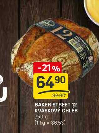 BAKER STREET 12 KVÁSKOVÝ CHLÉB 750 g 