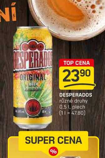 DESPERADOS různé druhy 0,5l, plech
