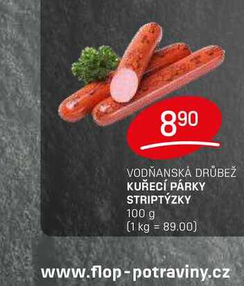 KUŘECÍ PÁRKY STRIPTÝZKY 100 g 