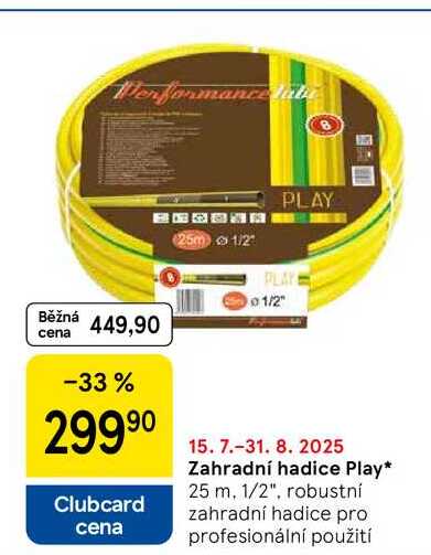 Zahradní hadice Play, 25 m. 1/2". robustní zahradní hadice pro profesionální použití 