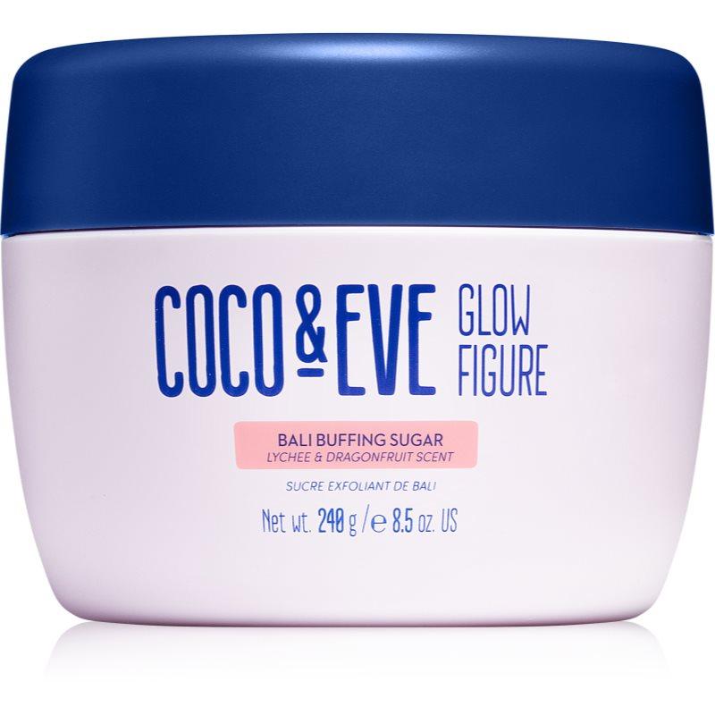 Coco & Eve Glow Figure Bali Buffing Sugar zjemňující cukrový peeling 240 g