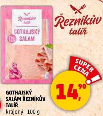 GOTHAJSKÝ SALÁM ŘEZNÍKŮV TALÍŘ krájený, 100 g 