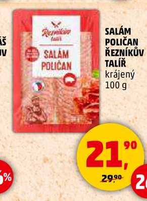 SALAM POLIČAN ŘEZNÍKŮV TALÍŘ krájený, 100 g 