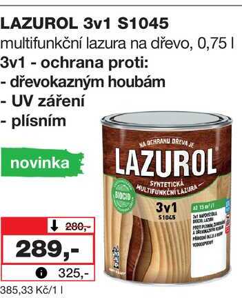 LAZUROL 3v1 S1045 multifunkční lazura na dřevo, 0,75 | 3v1 ochrana proti: - dřevokazným houbám - UV záření - plísním 