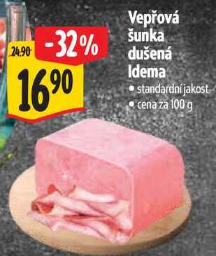 Vepřová šunka dušená Idema, cena za 100 g 