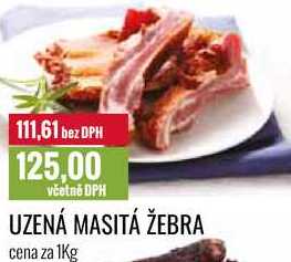 UZENÁ MASITÁ ŽEBRA cena za 1Kg 
