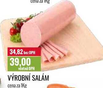 VÝROBNÍ SALÁM cena za 1Kg 