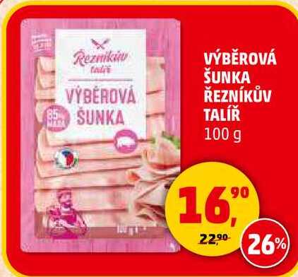 VÝBĚROVÁ ŠUNKA ŘEZNÍKŮV TALÍŘ, 100 g  