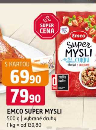 EMCO SUPER MYSLI 500 g vybrané druhy