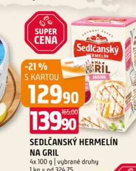 SEDLČANSKÝ HERMELÍN NA GRIL 4x 100 g vybrané druhy 