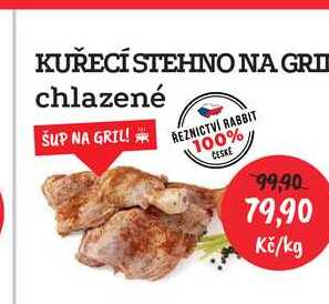 KUŘECÍ STEHNO NA GRIL chlazené 1kg  