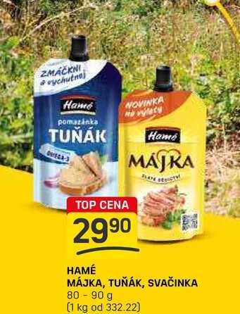 HAMÉ MÁJKA, TUŇÁK, SVAČINKA 80 - 90 g 