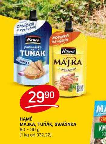 HAMÉ MÁJKA, TUŇÁK, SVAČINKA 80-90 g 