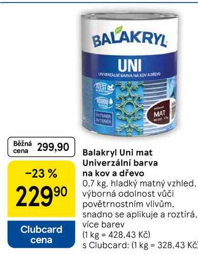 Balakryl Uni mat Univerzální barva na kov a dřevo, 0,7 kg, hladký matný vzhled