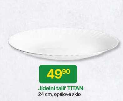 Jídelní talíř TITAN 24 cm, opálové sklo 