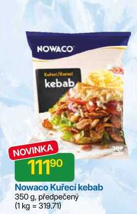Nowaco Kuřecí kebab 350 g, předpečený 