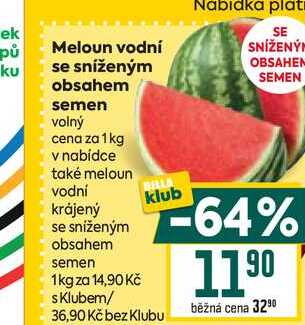Meloun vodní se sníženým obsahem semen volný cena za 1 kg 