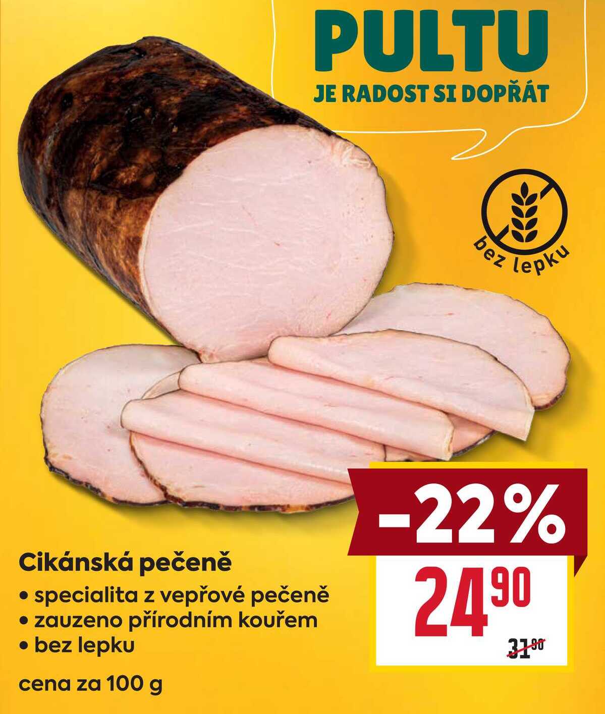 Cikánská pečeně specialita z vepřové pečeně zauzeno přírodním kouřem bez lepku cena za 100g