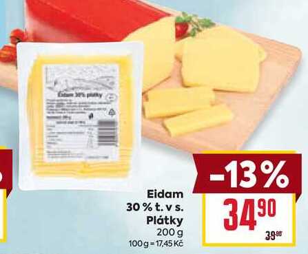 Eidam 30% t. vs. Plátky 200 g 