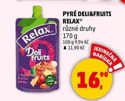 PYRÉ DELI&FRUITS RELAX různé druhy, 170 g 