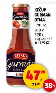 KEČUP GURMÁN OTMA jemný, ostrý, 520 g  